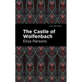 The Castle of Wolfenbach - Hardcover