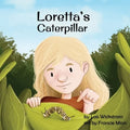 Loretta's Caterpillar - Paperback