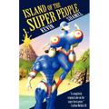 Island of the Super People - Paperback