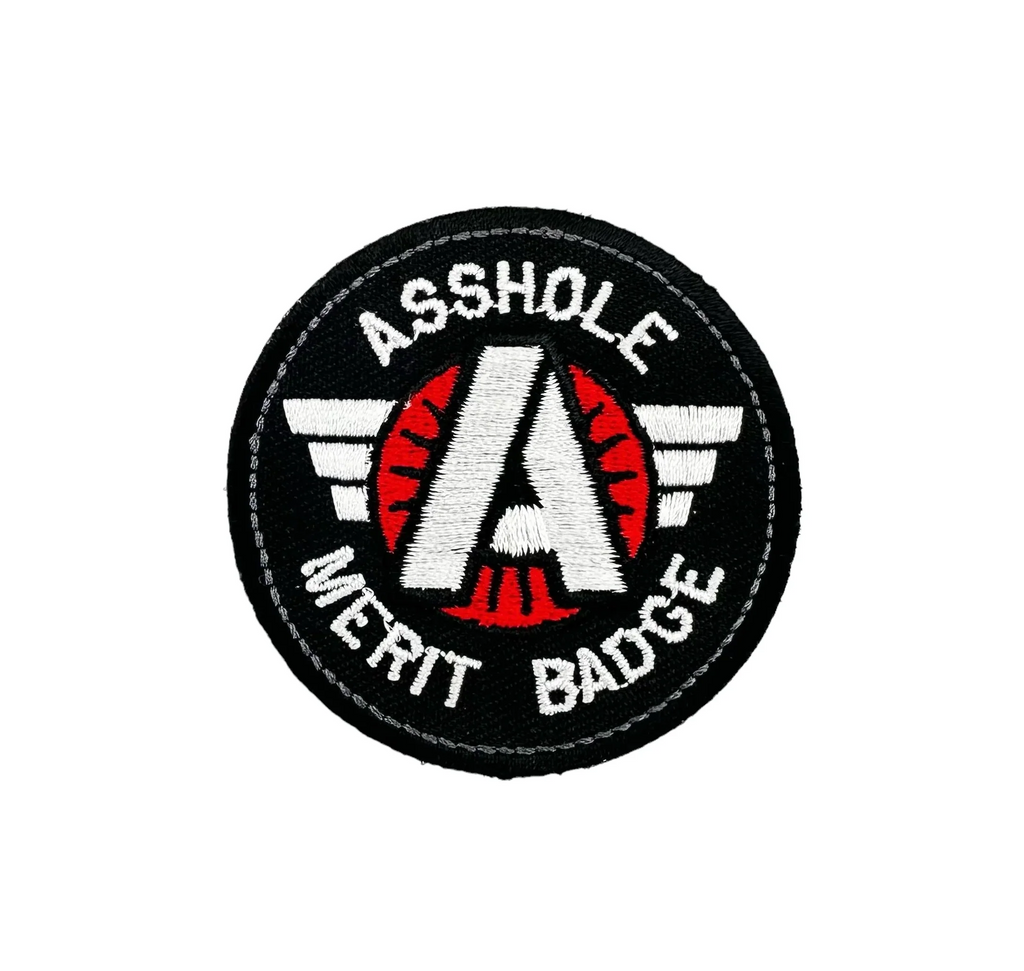 Asshole Merit Badge Morale Patch