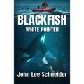 Blackfish White Pointer - Paperback