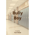 Bully Boy - Paperback