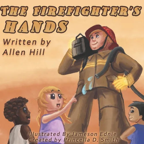 The Firefighter's Hands - Paperback