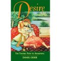 Desire: The Tantric Path to Awakening - Paperback