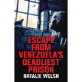 Escape from Venezuela's Deadliest Prison - Paperback