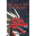 The Delk and The Dragon - Hardcover