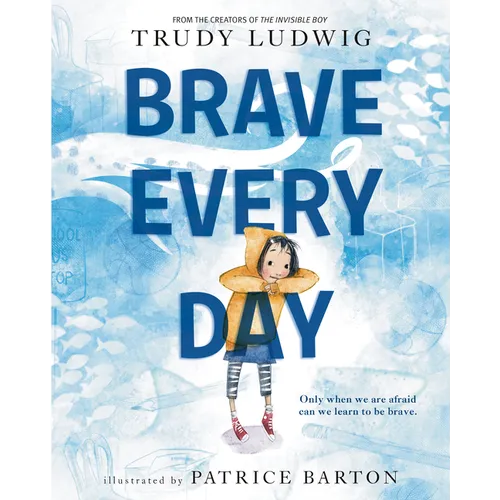 Brave Every Day - Hardcover