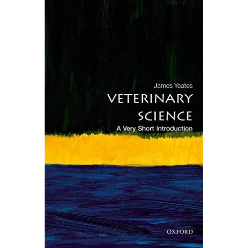 Veterinary Science: A Very Short Introduction - Paperback