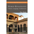 Hybrid Renaissance: Culture, Language, Architecture - Paperback