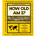 How Old Am I?: 100 Faces from Around the World - Hardcover