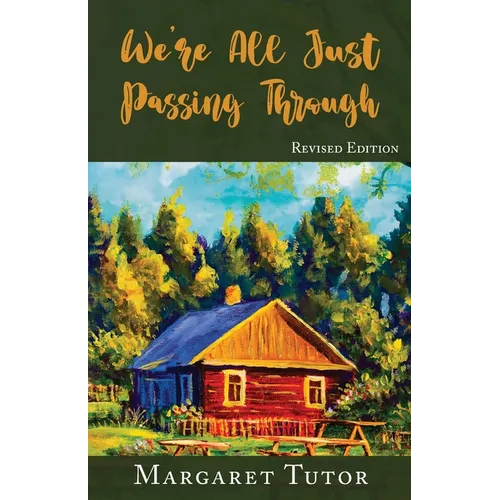 We're All Just Passing Through - Paperback