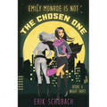 Emily Monroe is NOT the Chosen One: Night Shift - Paperback
