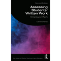 Assessing Students' Written Work: Marking Essays and Reports - Paperback