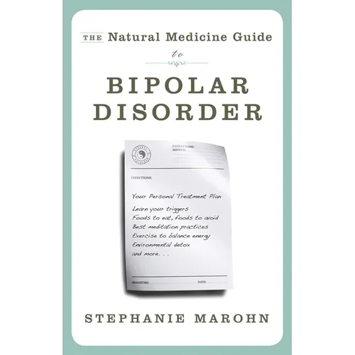 The Natural Medicine Guide to Bipolar Disorder - Paperback