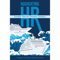 Navigating HR: Tips for People Leaders - Paperback