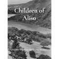 Children of Aliso - Hardcover