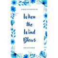 When the Wind Blows - Paperback