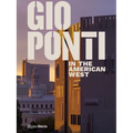 Gio Ponti in the American West - Hardcover
