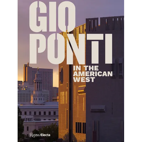 Gio Ponti in the American West - Hardcover