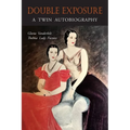 Double Exposure: A Twin Autobiography - Paperback
