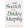 The Search for Bridey Murphy - Paperback
