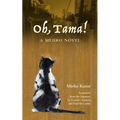 Oh, Tama!: A Mejiro Novel - Paperback