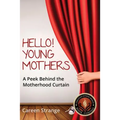 Hello, Young Mothers - Paperback