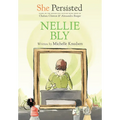 She Persisted: Nellie Bly - Hardcover