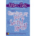 From Growing Up Pains to the Sacred Diary: Nothing Is Wasted - Paperback