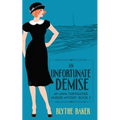 An Unfortunate Demise - Paperback