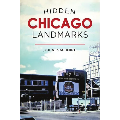 Hidden Chicago Landmarks