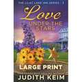 Love Under the Stars: Large Print Edition - Paperback