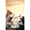 The Uncivil War