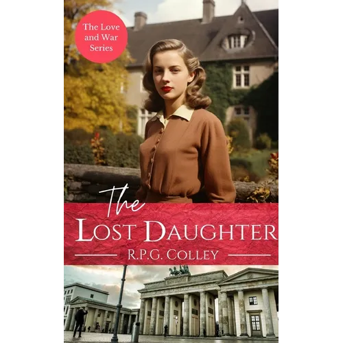 The Lost Daughter: Historical Fiction - Paperback