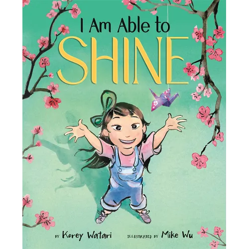 I Am Able to Shine - Hardcover
