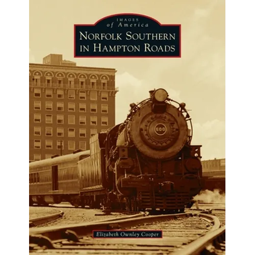 Norfolk Southern in Hampton Roads