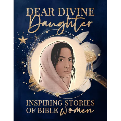 Dear Divine Daughter - Hardcover