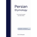 Persian Etymology: From Indo-European and other roots - Paperback