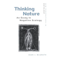 Thinking Nature: An Essay in Negative Ecology - Paperback