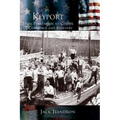 Keyport: From Plantation to Center of Commerce and Industry