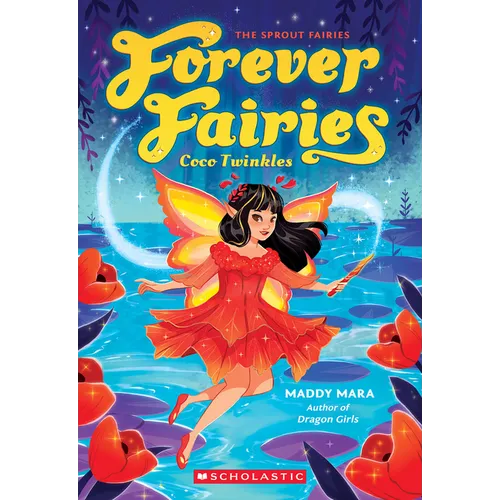 Coco Twinkles (Forever Fairies #3): Volume 3 - Paperback