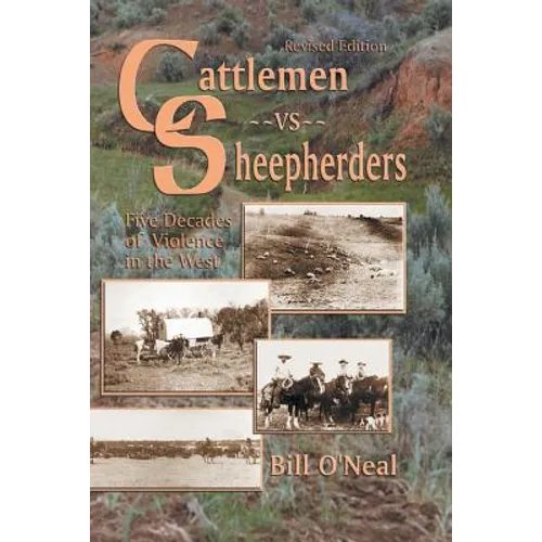Cattlemen Vs Sheepherders: Five Decades of Violence in the West
