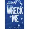 Wreck Me - Paperback