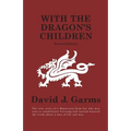 With The Dragon's Children - Paperback