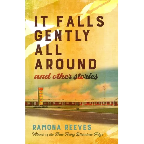 It Falls Gently All Around and Other Stories - Hardcover