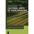 Cultural Ways of Worldmaking: Media and Narratives - Paperback