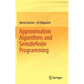 Approximation Algorithms and Semidefinite Programming - Hardcover