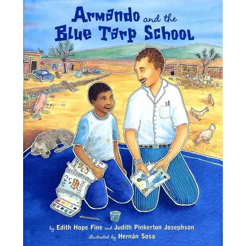 Armando and the Blue Tarp School - Paperback