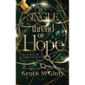 A Single Thread Of Hope - Paperback