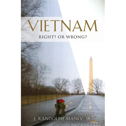 Vietnam: RIGHT? or WRONG?